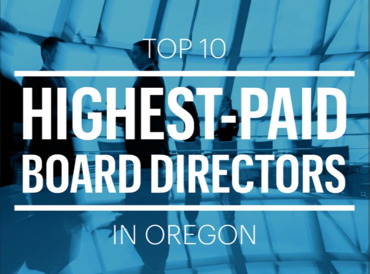 Meet the 10 highestpaid corporate board directors in Oregon